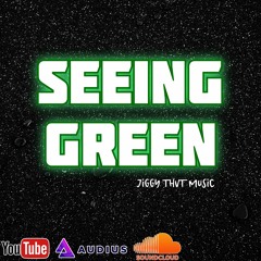Seeing Green - @Urbvn908 #JiggyThvtMusic