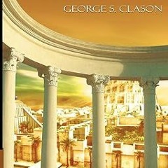 [Audi0book] L'Homme Le Plus Riche de Babylone (French Edition) -  George Samuel Clason (Author)