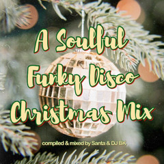 A Soulful Funky Disco Christmas Mix