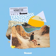 The Sunnefield & Raphael DeLove - Without You