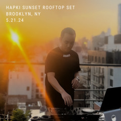 5.21.24 HAPKI Brooklyn Rooftop Live Set (Euphoric Melodic House)