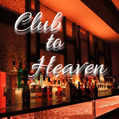 Club to Heaven
