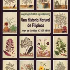 ACCESS EPUB 📬 Una historia natural de Filipinas: Juan de Cuéllar, 1739?-1801 by  Mar