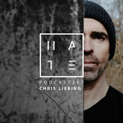Chris Liebing - HATE Podcast 267