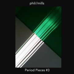 Period Pieces #3