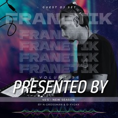 45'5 FRANETIK VOL.96 GUEST DJ SET