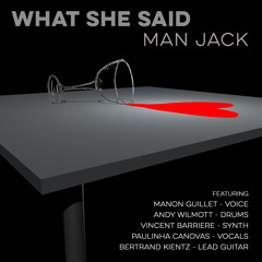 What She Said - Man Jack (2023)
