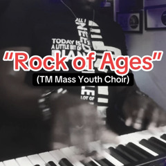 Rock Of Ages (Remix) TM Mass Youth Choir