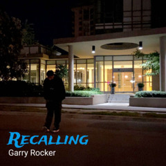 Garry Rocker - Recalling 2