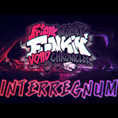 INTERREGNUM - FNF: Voiid Chronicles X Paper Stories [ OST ]