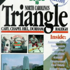 DOWNLOAD KINDLE 💑 The Insiders' Guide to the Triangle : Cary, Chapel Hill, Durham, R