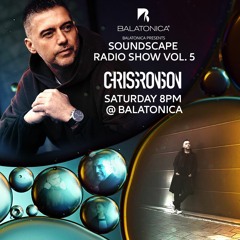 Chriss Ronson - Soundscape Radio Show Vol. 5