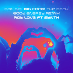 Fan Girling from the Back Bass Remix