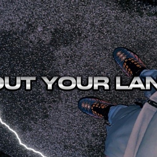 OUT YOUR LANE
