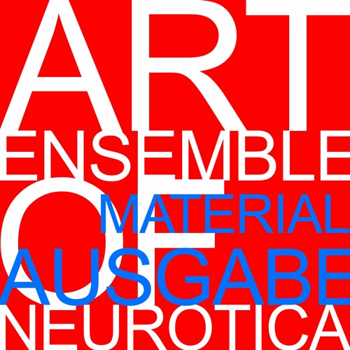 Art Ensemble of Neurotica - Masters of Noise (Live)