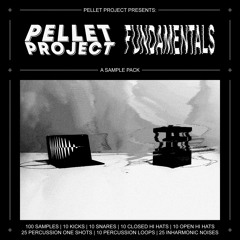 Pellet Project Fundamentals - SAMPLE PACK [BANDCAMP LINK]