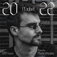 If 2022 Was 100 Tracks