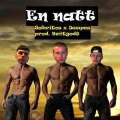 En natt - Jepwes x Sakaritos - prod. Be@tgod$