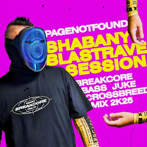 PAGENOTFOUND - SHABANY BLASTRAVE SESSION MIX