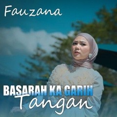 Fauzana  Basarah Ka Garih Tangan