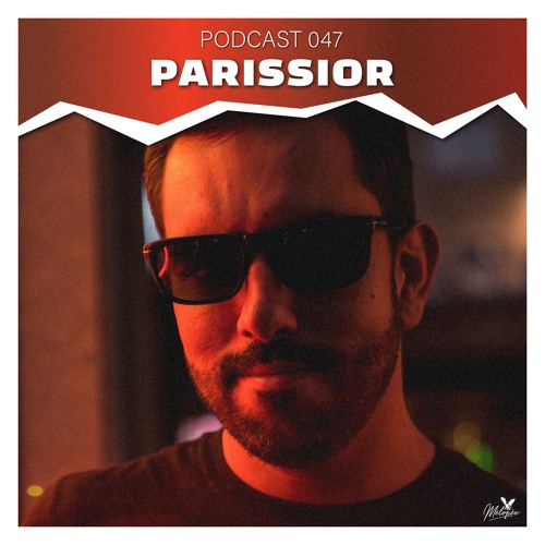 Podcast Mélopée Records 047 - Parissior