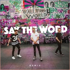 Ellis, Malarkey & Tom Westy - Say The Word ( Osrin & Simon' Extended Remix )