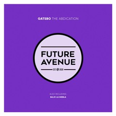 Gatsbo - The Abdication [Future Avenue]