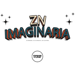 Zn Imaginaria (feat. Prime Funk)
