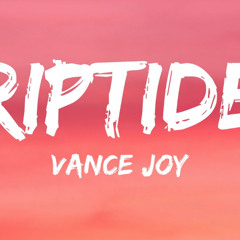 Vance Joy - Riptide (namewithU Remix)