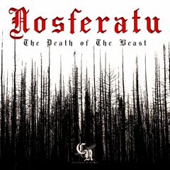 Nosferatu - The Death Of the Beast - Chapter III