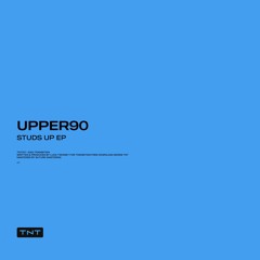 [PREMIERE] Upper90 – I Feel Love [TNT 001]