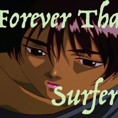 Forever Thankful - Surfer