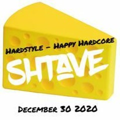 Cheese & Bikkies Mix Hardstyle - Happy Hardcore - Shtave
