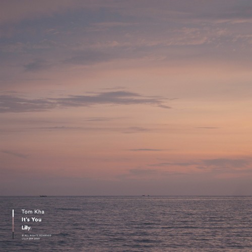 Tom Kha - It's You