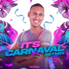 IT'S CARNAVAL SETMIX
