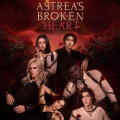 Your Story Interactive - Astrea's Broken Heart  - Casiel