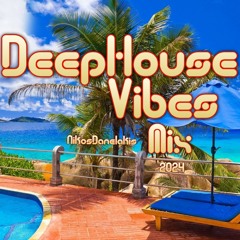 Deep House Vibes Mix 19 (2024) # Nikos Danelakis #Best of Deep Vocal House