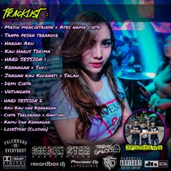 DUGEM REMIX FUNKOT 2025 (VIP) MASIH MENCINTAI NYA Vs JANGAN ENGKAU KHIANATI • 3PANDAWA CLOSING PARTY