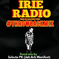 IRIE RADIO 060514 | GUEST MIX BY SELECTA PK (JAH ARK MANIFEST) 🇳🇴