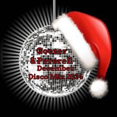 Goozer & Peverell December Disco Mix 2024