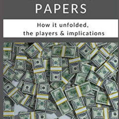 [Read] PDF 💓 The Panama Papers: How it unfolded, the players & implications by  Chri