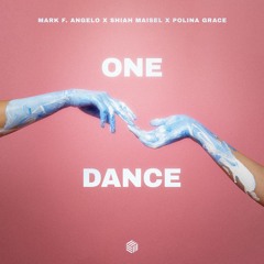Mark F. Angelo, Shiah Maisel & Polina Grace - One Dance
