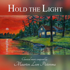 Hold The Light – A Classical Emotional Music Theme