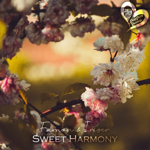 Faraon & Iriser - Sweet Harmony (Original Mix)