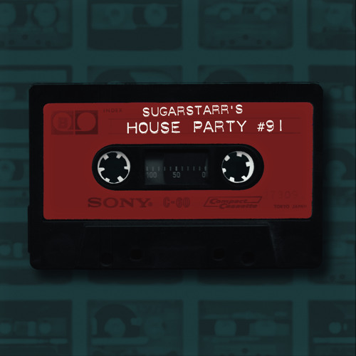 Sugarstarr's House Party #91