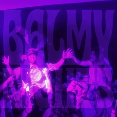 Balmy Nights 2024 - Live Set (145-175)