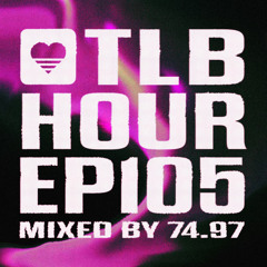 TheLoveBelowHour - Episode 105 (Mix by 74.97)