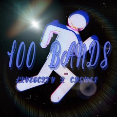 100 BANDS LXVE6CXTY X CDGWES (Prod. Cdgwes)