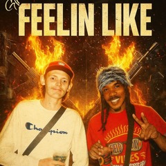 Livi O.T.T. x Diablo - Feelin Like (Prod. Wave & 420Blasian)