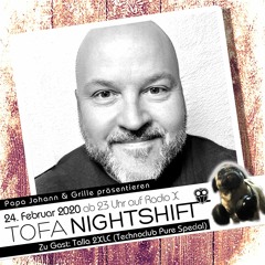 24.02.2021 - ToFa Nightshift mit Talla 2XLC (Technoclub Pure Special)